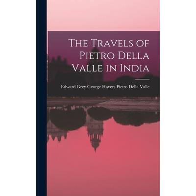 The Travels of Pietro Della Valle in India