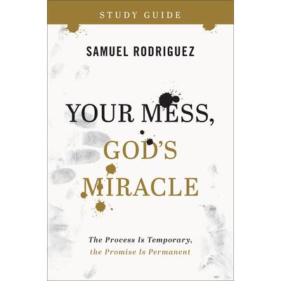 Your Mess, God’s Miracle Study Guide | 拾書所