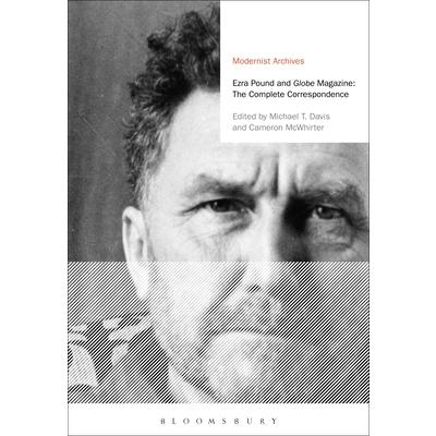 Ezra Pound and ’Globe’ Magazine: The Complete Correspondence