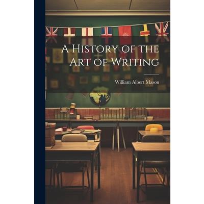 A History of the Art of Writing | 拾書所