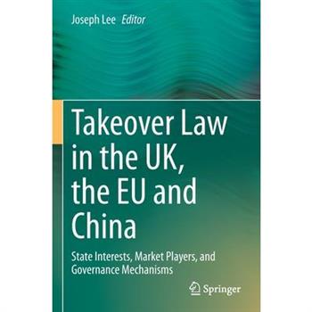 Takeover Law in the Uk, the Eu and China