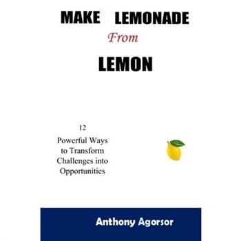Make Lemonade from Lemon