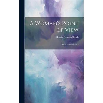 A Woman’s Point of View