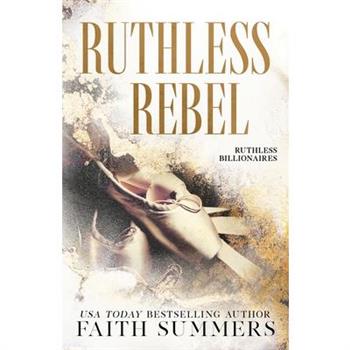 Ruthless Rebel