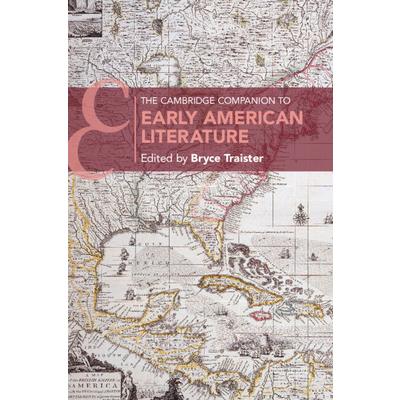 The Cambridge Companion to Early American Literature