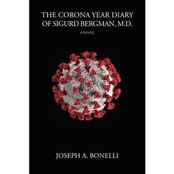 The Corona Year Diary of Sigurd Bergman, MD
