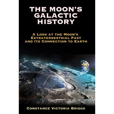 The Moon’s Galactic History