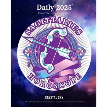 Sagittarius Daily Horoscope 2025
