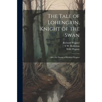 The Tale of Lohengrin, Knight of the Swan