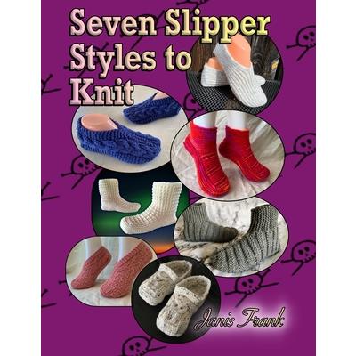 Seven Slippers Styles to Knit