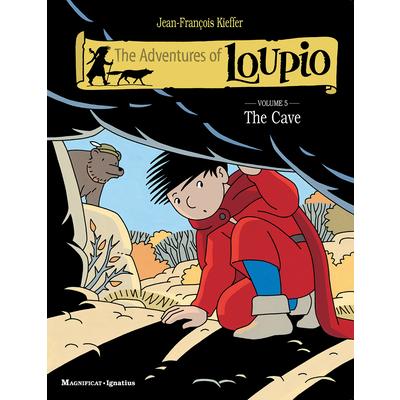 The Adventures of Loupio, Volume 5TheAdventures of Loupio, Volume 5The Cave