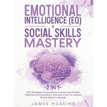 Emotional Intelligence (EQ) & Social Skills Mastery (2 in 1)