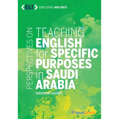 Perspectives on Teaching English for Specific Purposes in Saudi Arabia | 拾書所