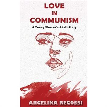 Love in Communism