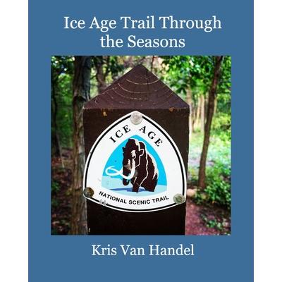 Ice Age Trail Through the Seasons