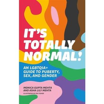 It’s Totally Normal!