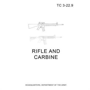 TC 3-22.9 Rifle and Carbine