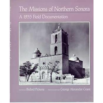 The Missions of Northern Sonora