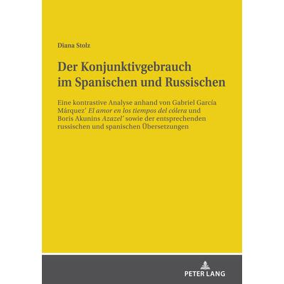 Der Konjunktivgebrauch Im Spanischen Und Russischen | 拾書所