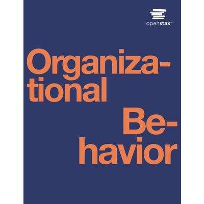 Organizational Behavior by OpenStax (Print Version, Paperback, B&W)