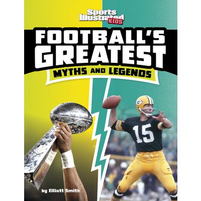 Football's Greatest Myths and Legends | 拾書所