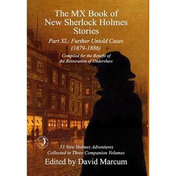 The MX Book of New Sherlock Holmes Stories - Part XL