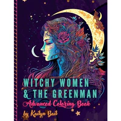 Witchy Women and The Greenman Advanced Coloring Book | 拾書所