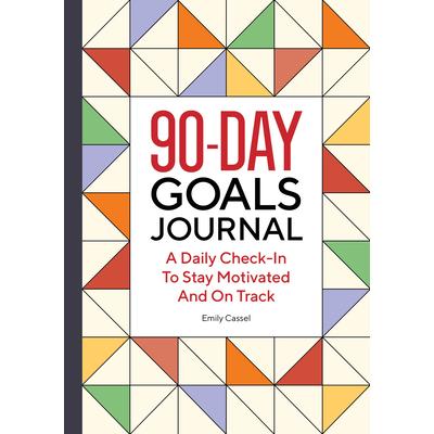 The 90-Day Goals Journal