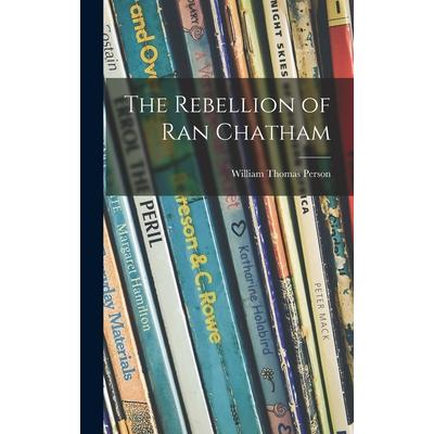 The Rebellion of Ran Chatham