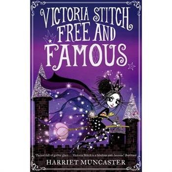 Victoria Stitch: Free and Famous