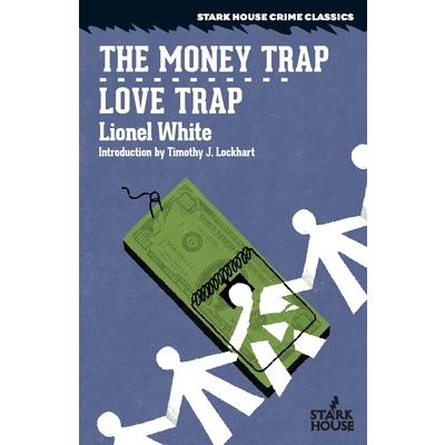 The Money Trap / Love Trap