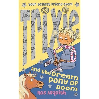 Trixie and the Dream Pony of Doom