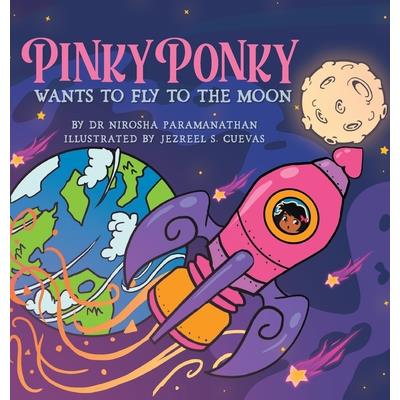 PINKY PONKY Wants to Fly to the Moon