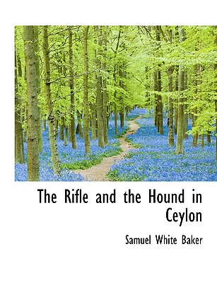 The Rifle and the Hound in Ceylon | 拾書所
