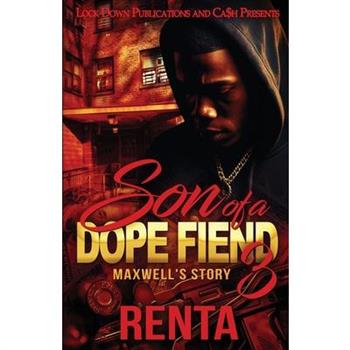 Son of a Dope Fiend 3