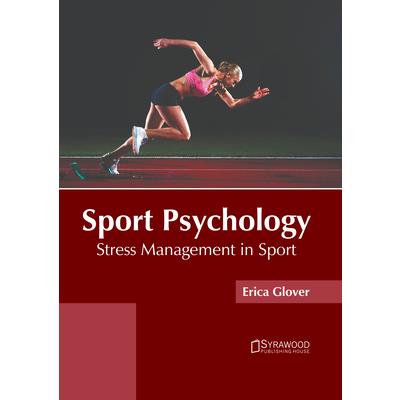 Sport Psychology: Stress Management in Sport | 拾書所