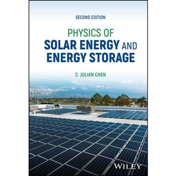 Physics of Solar Energy and Energy Storage