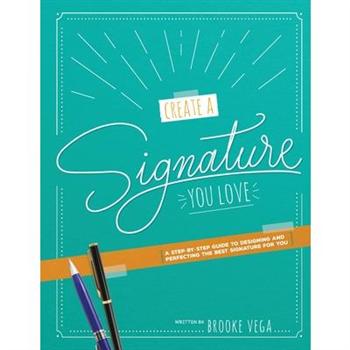 Create A Signature You Love