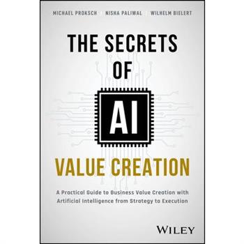 The Secrets of AI Value Creation