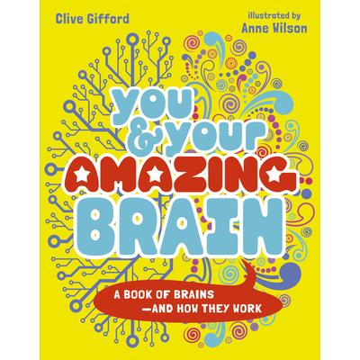 You & Your Amazing Brain | 拾書所