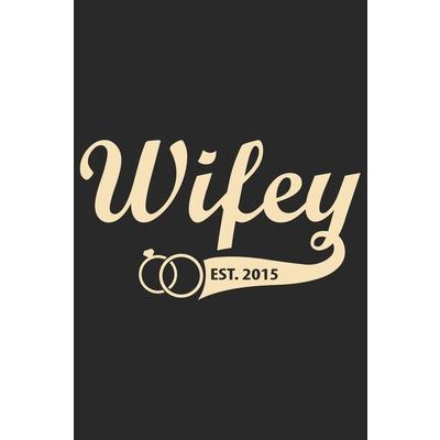 Wifey est 2015