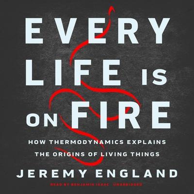 Every Life Is on Fire Lib/E