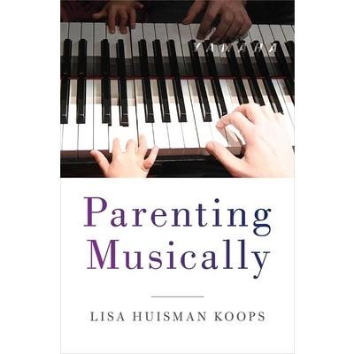 Parenting Musically