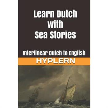 Learn Dutch with Sea Stories