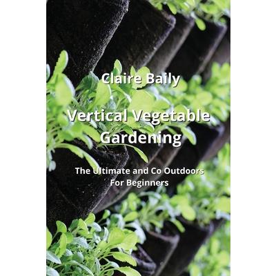 Vertical Vegetable Gardening | 拾書所