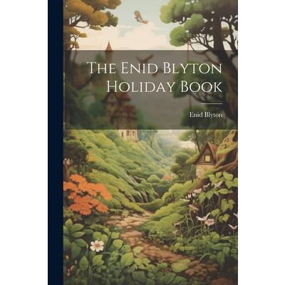 The Enid Blyton Holiday Book | 拾書所