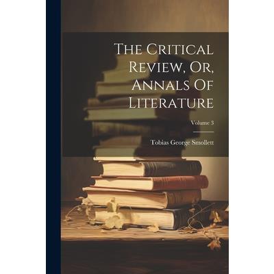 The Critical Review, Or, Annals Of Literature; Volume 3 | 拾書所