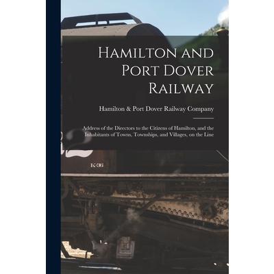 Hamilton and Port Dover Railway [microform] | 拾書所