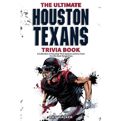 The Ultimate Houston Texans Trivia Book | 拾書所