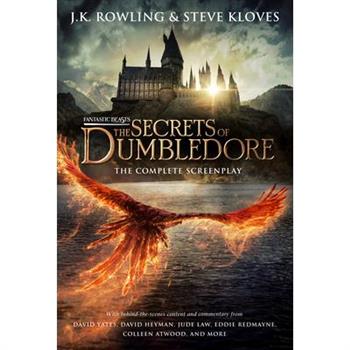 Fantastic Beasts: The Secrets of Dumbledore - The Complete Screenplay(Fantastic Beasts- Book 3)
